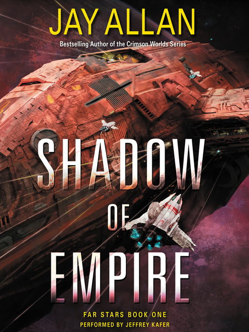Title details for Shadow of Empire by Jay Allan - Available